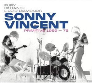 SONNY VINCENT – primitive 1969-76 (CD, LP Vinyl)