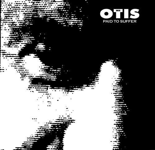 SONS OF OTIS, paid to suffer cover