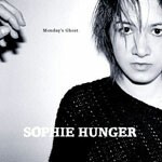 SOPHIE HUNGER – monday´s ghost (CD, LP Vinyl)
