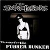 SORE LOSERS – too sexy for the führerbunker (7" Vinyl)