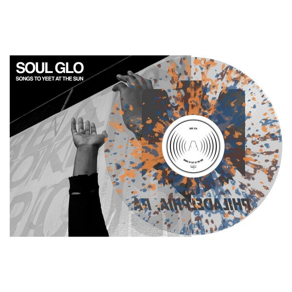 SOUL GLO – songs to yeet at the sun (LP Vinyl)