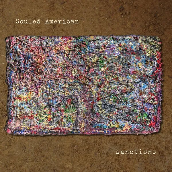 SOULED AMERICAN – sanctions (CD, LP Vinyl)
