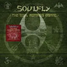 SOULFLY – the soul remains insane: studio albums 1998 - 2004 (Boxen)