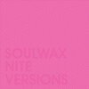 SOULWAX – nite versions (LP Vinyl)