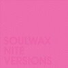 SOULWAX – nite versions (LP Vinyl)