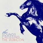 Cover SOUNDS, crossing the rubicon