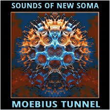SOUNDS OF NEW SOMA – moebius tunnel (CD)