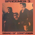 Cover SPACEMEN 3, sound of confusion