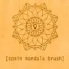 SPAIN – mandala brush (CD, LP Vinyl)