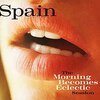 SPAIN – morning becomes eclectic session (CD)