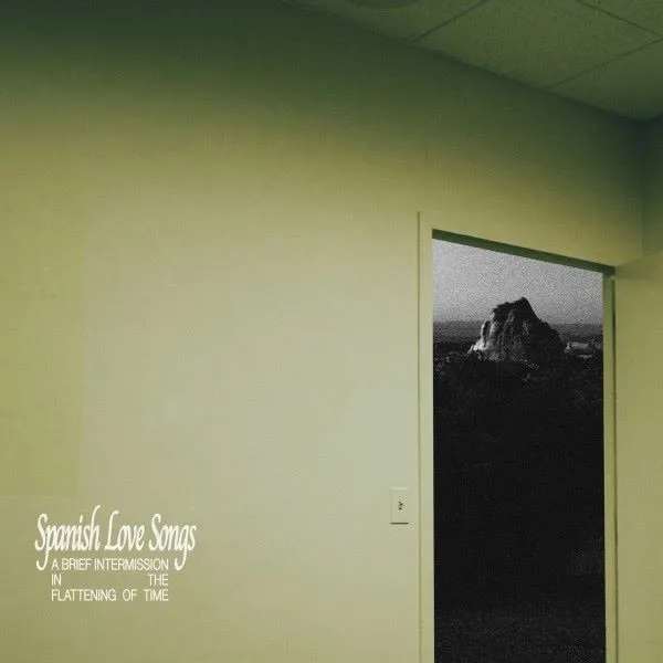 SPANISH LOVE SONGS – a brief intermission in the flattening of time (CD, LP Vinyl)