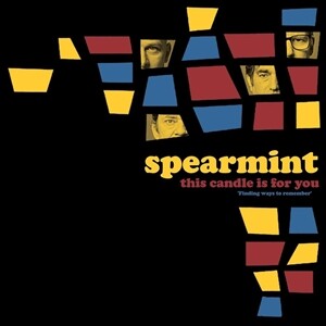 SPEARMINT – this candle is for you (LP Vinyl)