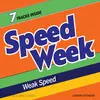 SPEED WEEK – weak speed (LP Vinyl)