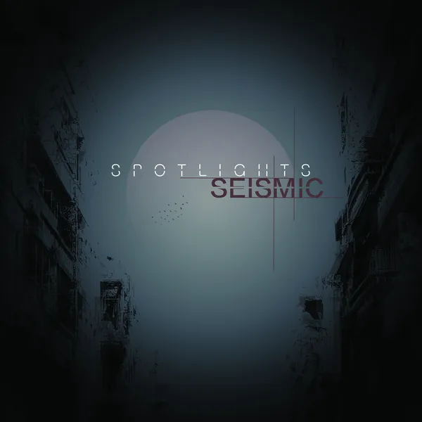 SPOTLIGHTS – seismic (LP Vinyl)