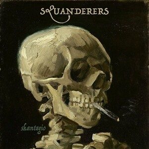 SQUANDERERS – skantagio (LP Vinyl)