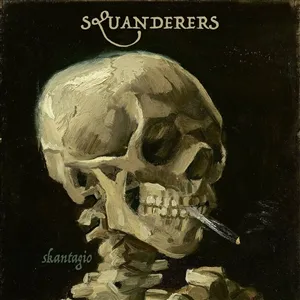 SQUANDERERS – skantagio (LP Vinyl)
