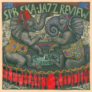 ST. PETERSBURG SKA-JAZZ REVIEW, elephant riddim cover