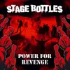 STAGE BOTTLES – power for revenge (LP Vinyl)