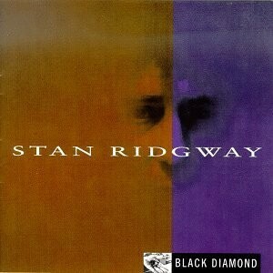 STAN RIDGWAY – black diamond (LP Vinyl)
