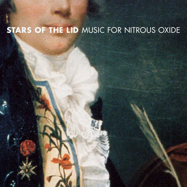 STARS OF THE LID – music for nitrous oxide (CD, LP Vinyl)