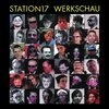 STATION 17 – werkschau (CD, LP Vinyl)