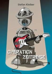 STEFAN KLEIBER – operation zeitreise (CD)
