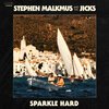 STEPHEN MALKMUS & THE JICKS – sparkle hard (CD, LP Vinyl)