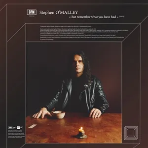 STEPHEN O´MALLEY – but remember what you have had (CD)
