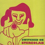 Cover STEREOLAB, switched on
