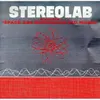 STEREOLAB – the group played space age bachelor pad music (LP Vinyl)