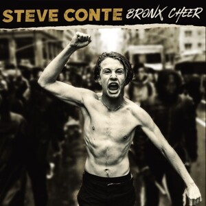 Cover STEVE CONTE, bronx cheer