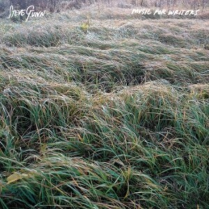 STEVE GUNN – music for writers (CD, LP Vinyl)