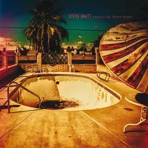 STEVE WAITT – another day blown bright (CD, LP Vinyl)