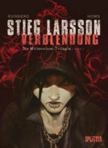 STIEG LARSSON/SYLVAIN RUNBERG/JOSÉ HOMS – millenium triologie - verblendung 01 (Papier)