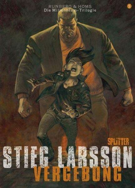 STIEG LARSSON/SYLVAIN RUNBERG/JOSÉ HOMS – millenium triologie - vergebung 01 (Papier)