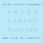 STIFF LITTLE FINGERS – bbc live in concert RSD 2022 (LP Vinyl)