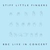 STIFF LITTLE FINGERS – bbc live in concert RSD 2022 (LP Vinyl)
