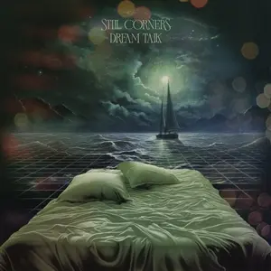 STILL CORNERS – dream talk (CD, LP Vinyl)