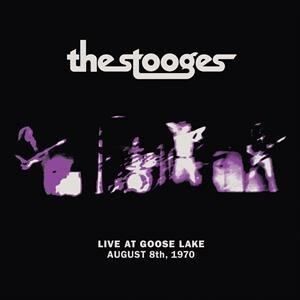 STOOGES, live at goose lake: august 8th 1970 cover