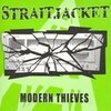 STRAITJACKET – modern thieves (CD)