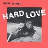 STRAND OF OAKS – hard love (CD, LP Vinyl)