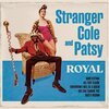 STRANGER COLE AND PATSY – royal (LP Vinyl)