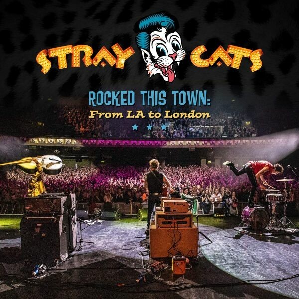 Cover STRAY CATS, rocked this town: from la to london