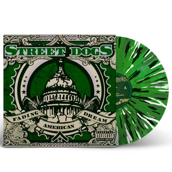 STREET DOGS – fading american dream (green splatter) (LP Vinyl)