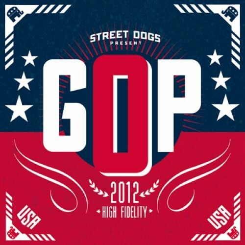 STREET DOGS – gop / not without a purpose (7" Vinyl)