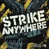 STRIKE ANYWHERE – dead fm - 20th anniversary edition (LP Vinyl)