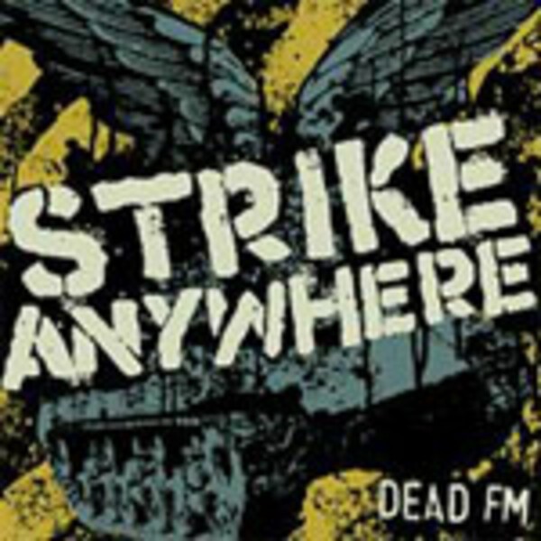 STRIKE ANYWHERE – dead fm (CD)