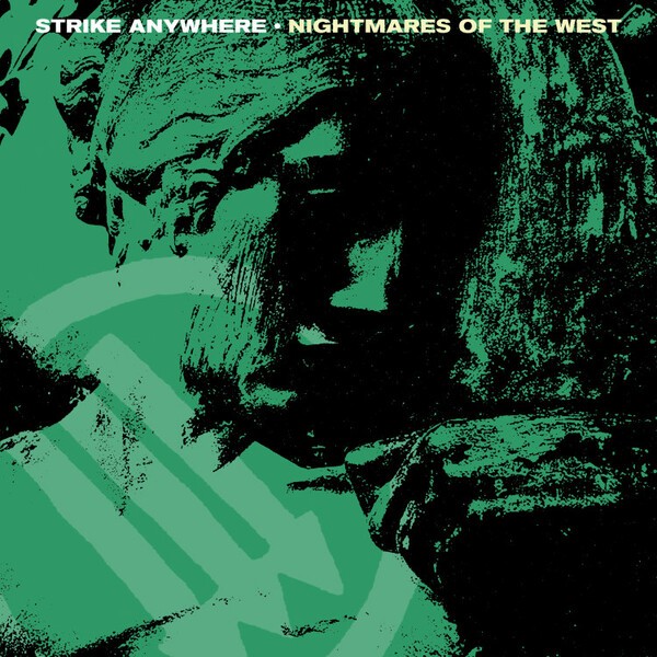STRIKE ANYWHERE, nightmares of the west cover