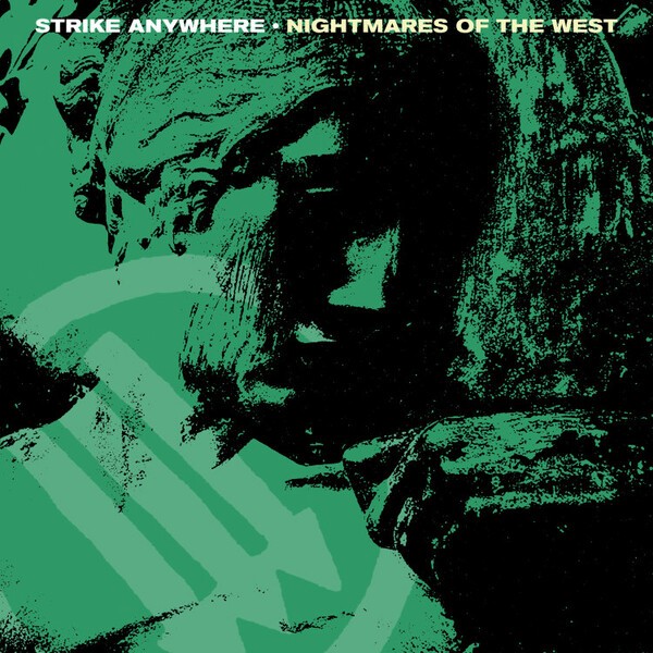 STRIKE ANYWHERE – nightmares of the west (CD)