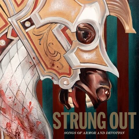 Cover STRUNG OUT, songs for armor and devotion